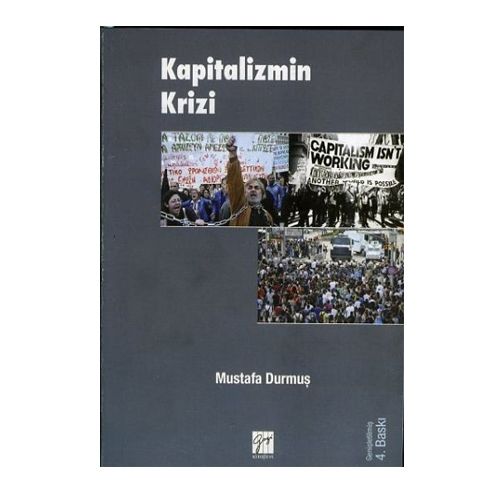 Kapitalizmin Krizi - Mustafa Durmuş