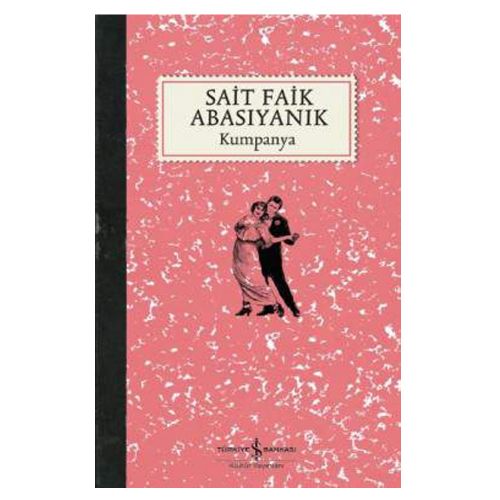 Kumpanya - Sait Faik Abasıyanık