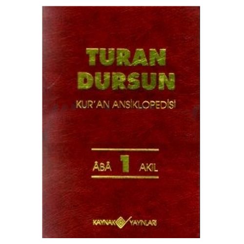 Kur\'an Ansiklopedisi Cilt: 1 - Turan Dursun