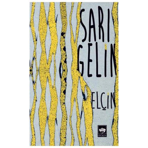 Sarı Gelin - Elçin