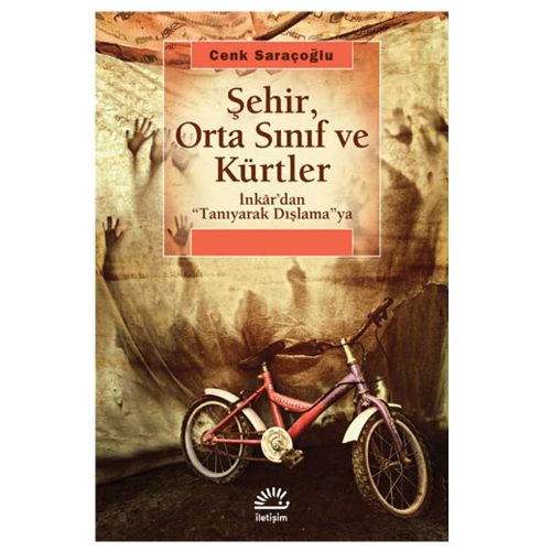 Şehir, Orta Sınıf ve Kürtler - Cenk Saraçoğlu