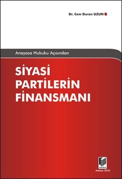 Siyasi Partilerin Finansmanı - Cem Duran Uzun