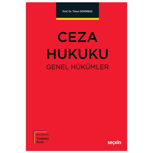Ceza Hukuku Genel Hükümler - Timur Demirbaş