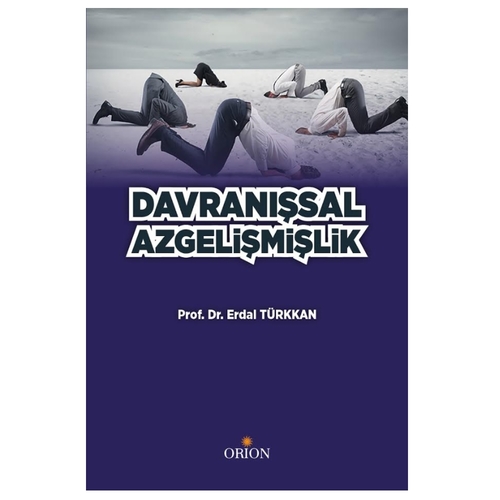Davranışsal Azgelişmişlik - Erdal Türkkan