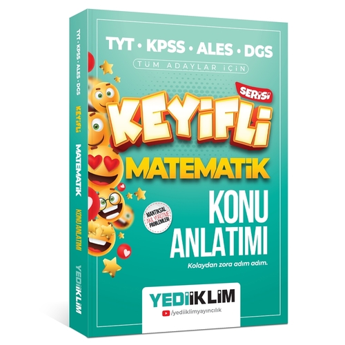 TYT KPSS ALES DGS Keyifli Matematik Konu Anlatımı Yediiklim Yayınları