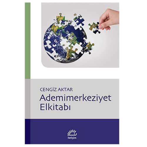 Ademimerkeziyet Elkitabı - Cengiz Aktar