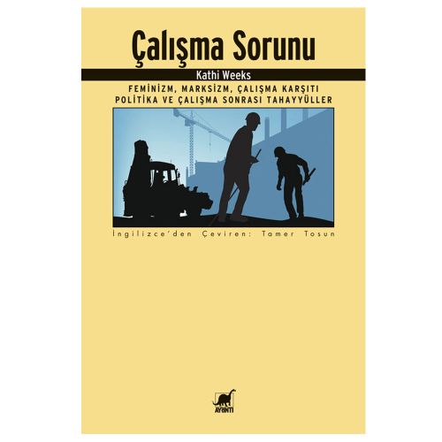 Çalışma Sorunu - Kathi Weeks