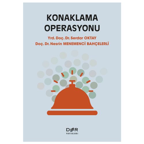 Konaklama Operasyonu - Serdar Oktay, Nesrin Menemenci Bahçelerli