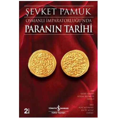 Osmanlı İmparatorluğu’nda Paranın Tarihi - Şevket Pamuk