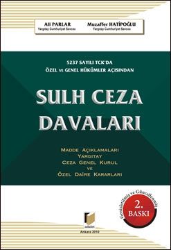 Sulh Ceza Davaları - Ali Parlar, Muzaffer Hatipoğlu