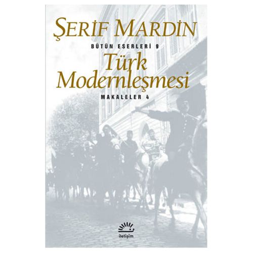 Türk Modernleşmesi - Şerif Mardin