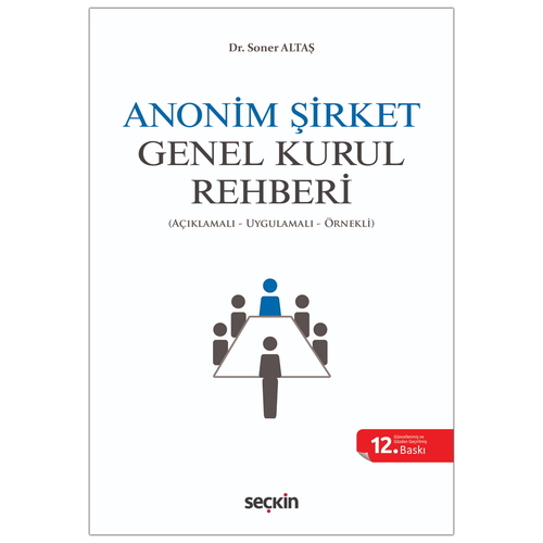 Anonim Şirket Genel Kurul Rehberi - Soner Altaş