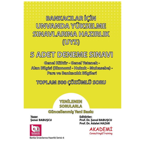 Bankacılar İçin Unvanda Yükselme Sınavına Hazırlık 5 Adet Deneme Sınavı - Adalet Hazar, Şenol Babuşcu