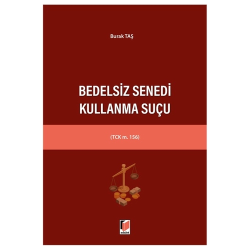 Bedelsiz Senedi Kullanma Suçu - Burak Taş