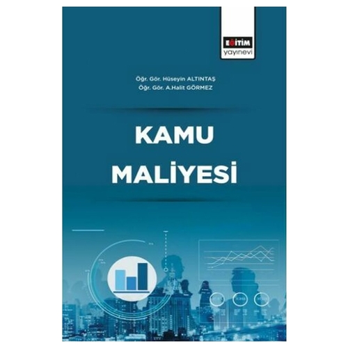 Kamu Maliyesi - Hüseyin Altıntaş, A. Halit Görmez