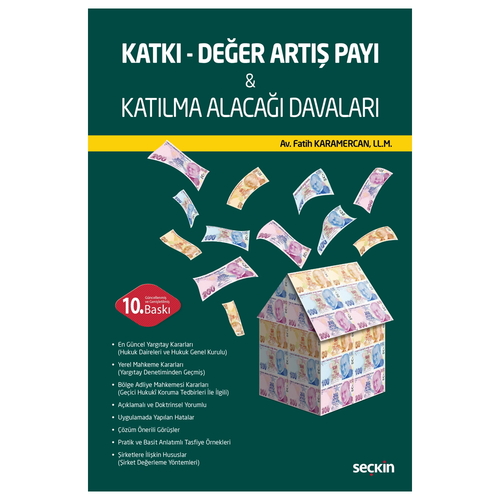 Katkı Değer Artış Payı ve Katılma Alacağı Davaları - Fatih Karamercan