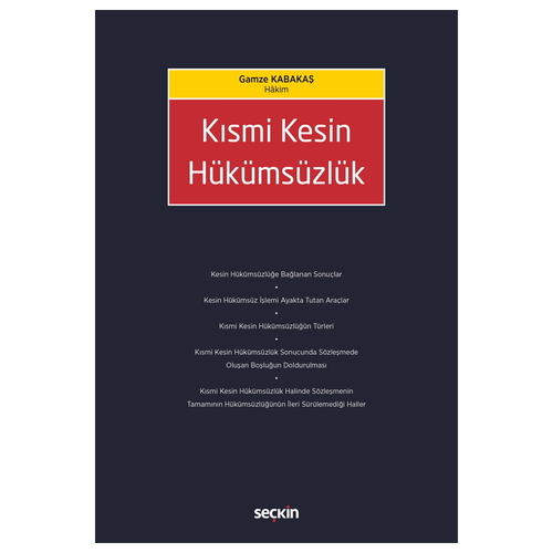 Kısmi Kesin Hükümsüzlük - Gamze Kabakaş