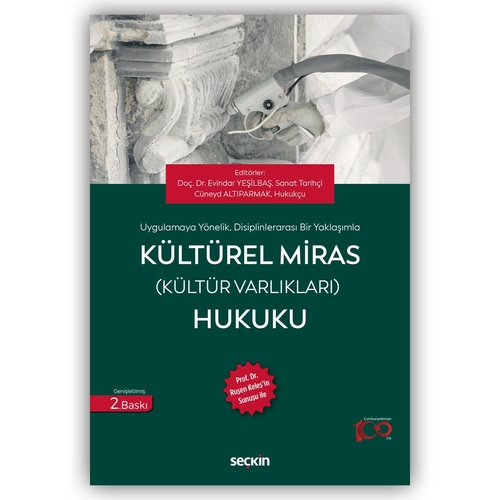 Kültürel Miras (Kültür Varlıkları) Hukuku - Evindar Yeşilbaş, Cüneyd Altıparmak