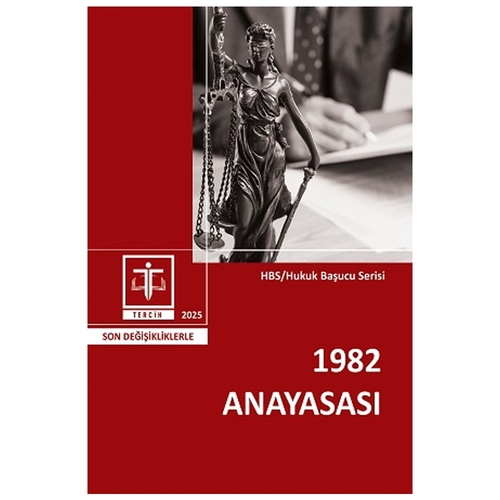 T.C. 1982 Anayasası - Tercih Yayınları Kanun Metinleri Ocak 2025
