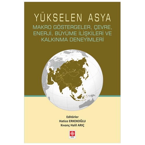 Yükselen Asya - Hatice Erkekoğlu, Kıvanç Halil Arıç