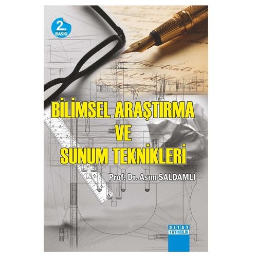 Bilimsel Araştırma ve Sunum Teknikleri - Asım Saldamlı