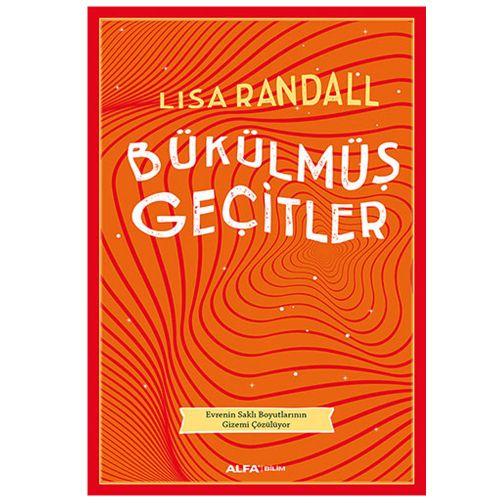 Bükülmüş Geçitler - Lisa Randall