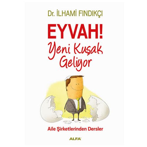Eyvah! Yeni Kuşak Geliyor - İlhami Fındıkçı