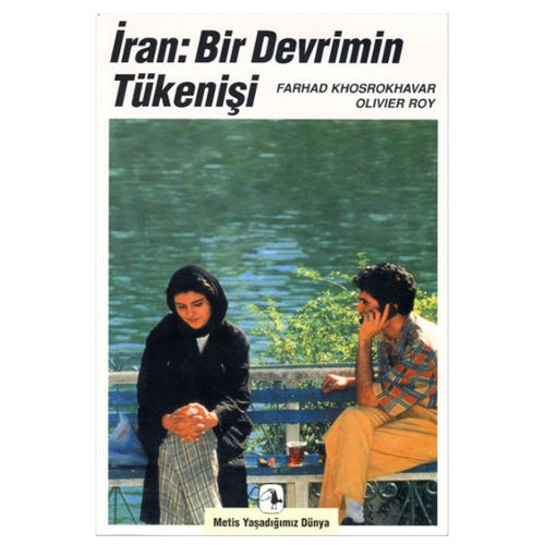 İran: Bir Devrimin Tükenişi - Farhad Khosbokhavar