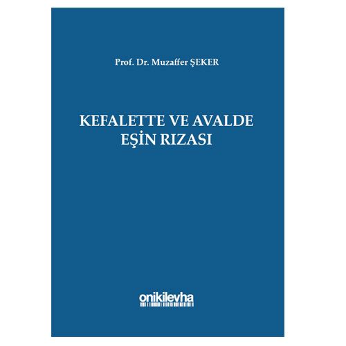 Kefalette ve Avalde Eşin Rızası - Muzaffer Şeker