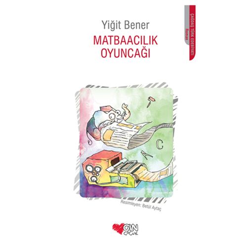 Matbaacılık Oyuncağı - Yiğit Bener