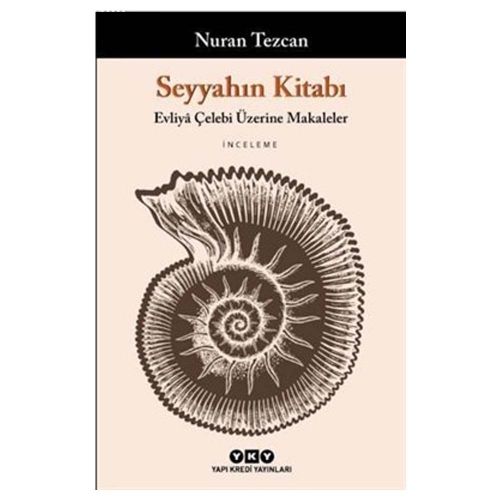 Seyyahın Kitabı - Nuran Tezcan