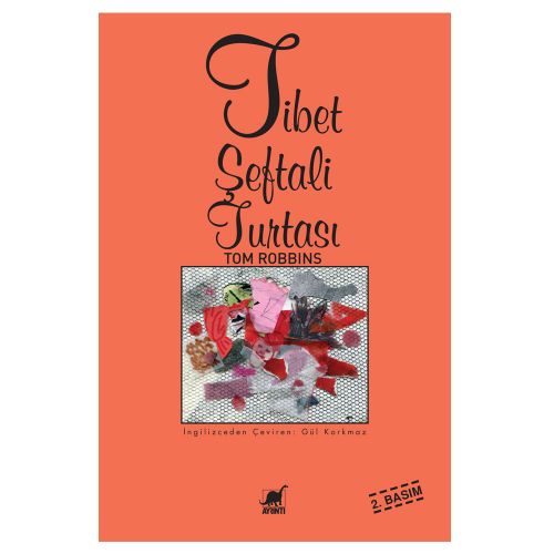 Tibet Şeftali Turtası - Tom Robbins