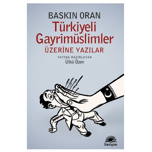 Türkiyeli Gayrimüslimler Üzerine Yazılar - Baskın Oran