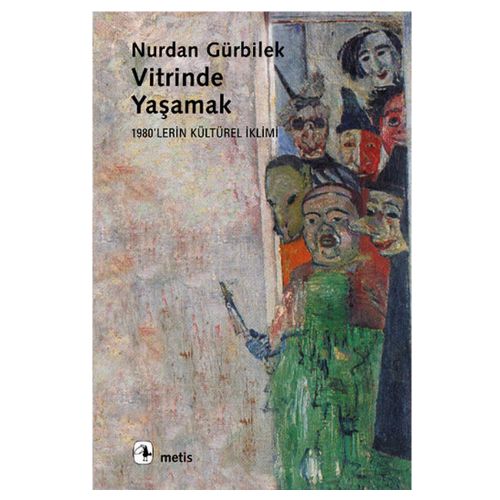 Vitrinde Yaşamak - Nurdan Gürbilek