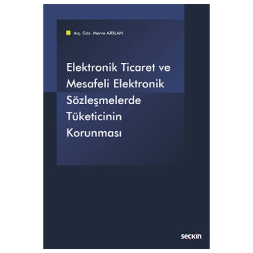 Elektronik Ticaret ve Mesafeli Elektronik - Merve Arslan