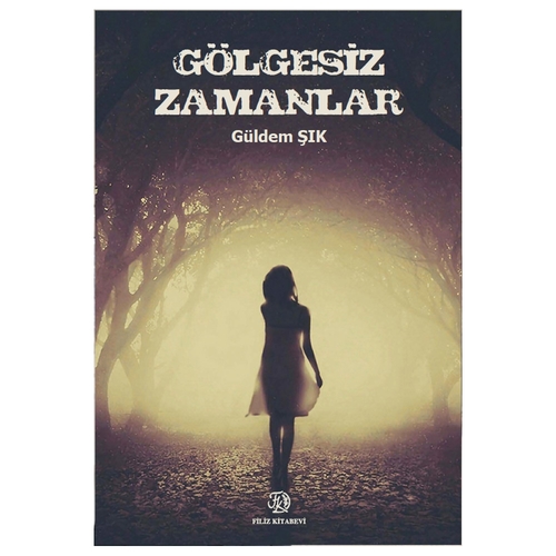 Gölgesiz Zamanlar - Güldem Şık