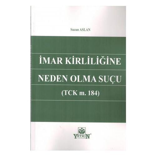 İmar Kirliliğine Neden Olma Suçu - Suzan Aslan
