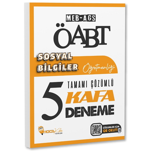 ÖABT MEB AGS Sosyal Bilgiler Öğretmenliği 5 Kafa Deneme Çözümlü Hoca Kafası Yayınları 2025