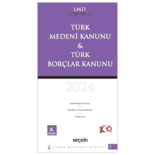 Türk Medeni Kanunu ve Türk Borçlar Kanunu / LMD–7 - Mutlu Dinç, Çilem Bahadır