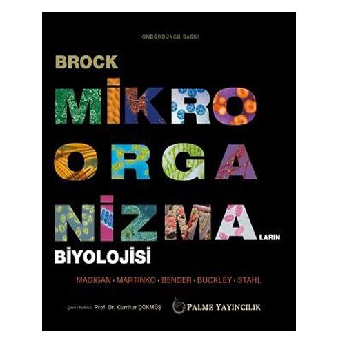Brock Mikroorganizmaların Biyolojisi - Michael T. Madigan, John M. Martinko