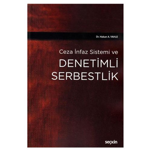 Denetimli Serbestlik - Hakan A. Yavuz
