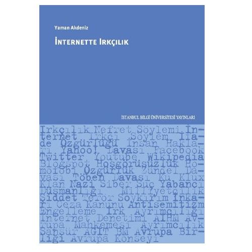 İnternette Irkçılık - Yaman Akdeniz