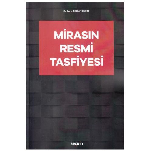 Mirasın Resmi Tasfiyesi - Tuba Birinci Uzun
