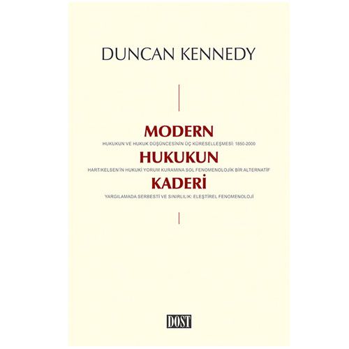 Modern Hukukun Kaderi - Duncan Kennedy