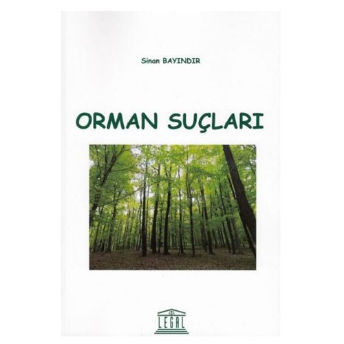 Orman Suçları - Sinan Bayındır