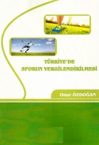 Türkiye\'de Sporun Vergilendirilmesi - Onur Özdoğan