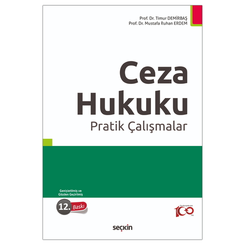 Ceza Hukuku Pratik Çalışmaları - Timur Demirbaş, Mustafa Ruhan Erdem