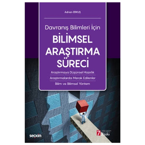 Davranış Bilimleri İçin Bilimsel Araştırma Süreci - Adnan Erkuş