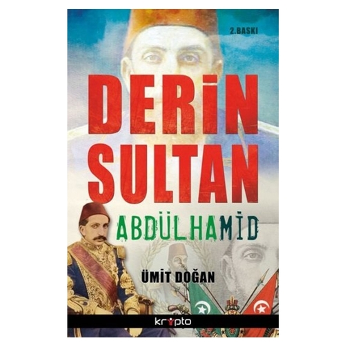 Derin Sultan Abdülhamid - Ümit Doğan