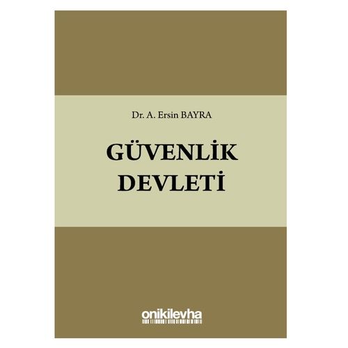 Güvenlik Devleti - A. Ersin Bayra